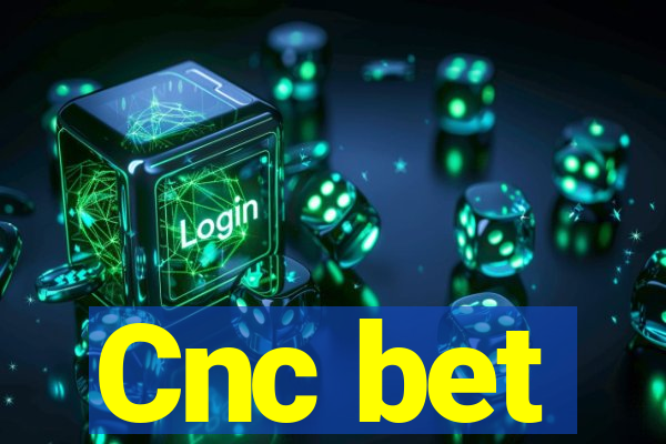 Cnc bet