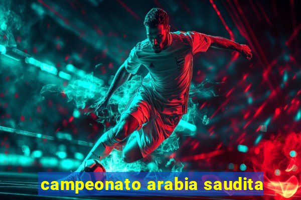 campeonato arabia saudita