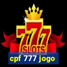 cpf 777 jogo