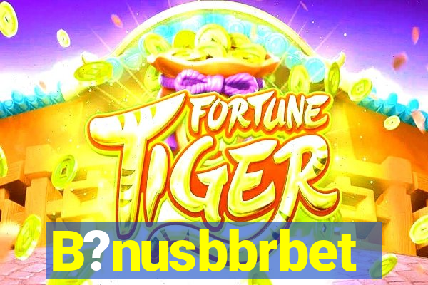 B?nusbbrbet