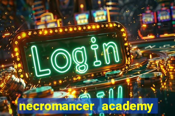 necromancer academy pt br