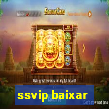 ssvip baixar