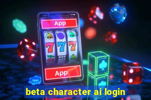 beta character ai login