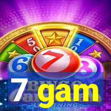 7 gam