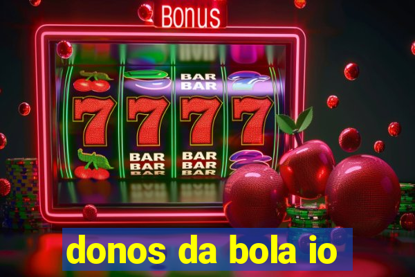 donos da bola io