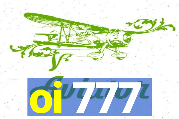 oi 777