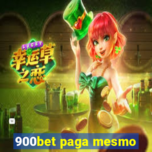 900bet paga mesmo