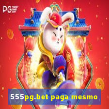 555pg.bet paga mesmo