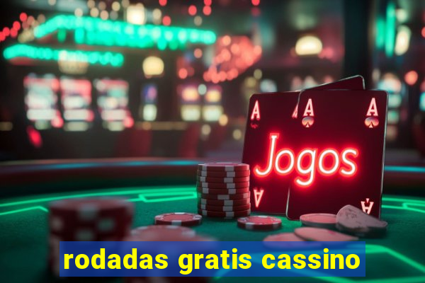 rodadas gratis cassino