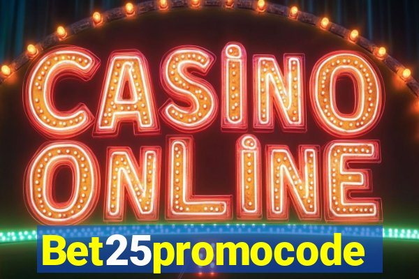 Bet25promocode