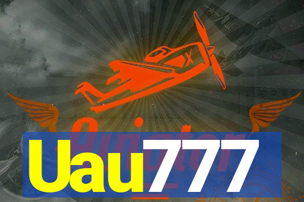 Uau777