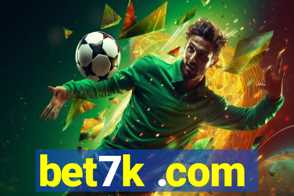 bet7k .com