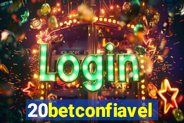 20betconfiavel