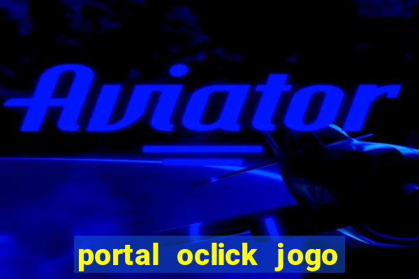 portal oclick jogo do bicho