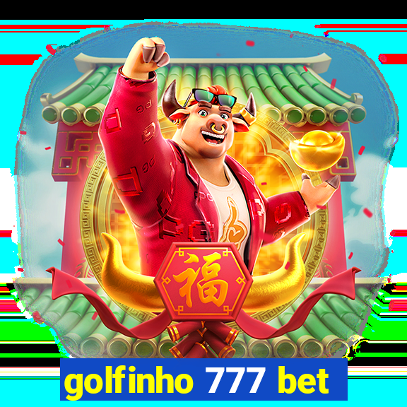 golfinho 777 bet