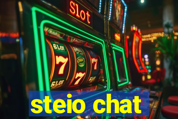 steio chat