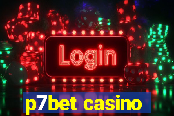 p7bet casino