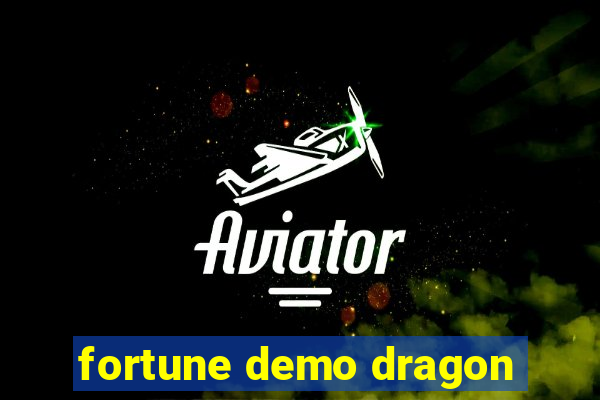 fortune demo dragon