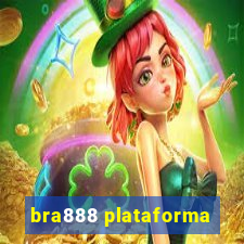 bra888 plataforma