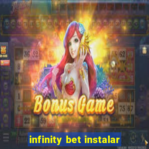 infinity bet instalar