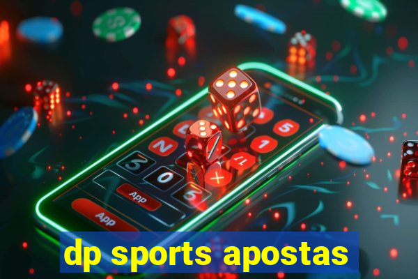 dp sports apostas