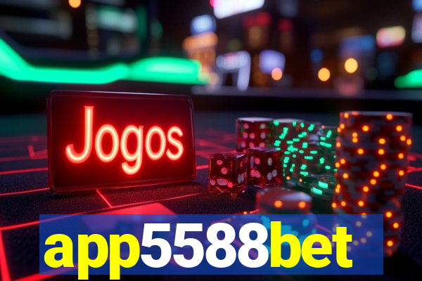 app5588bet