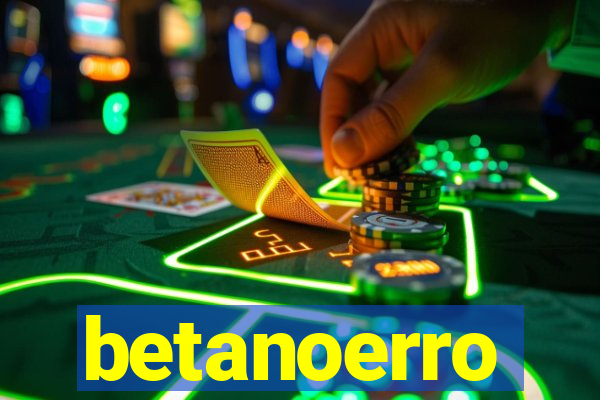 betanoerro