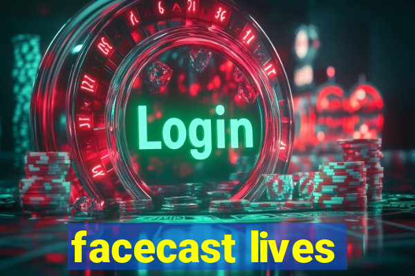 facecast lives