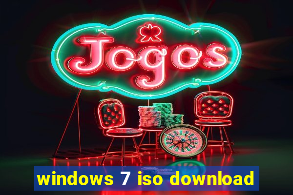 windows 7 iso download