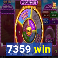 7359 win