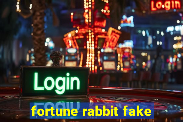 fortune rabbit fake