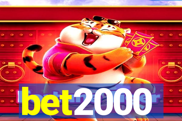 bet2000