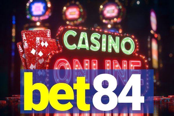 bet84