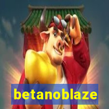 betanoblaze