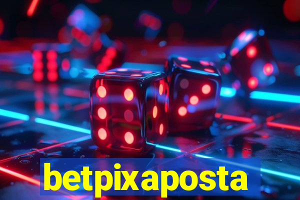 betpixaposta