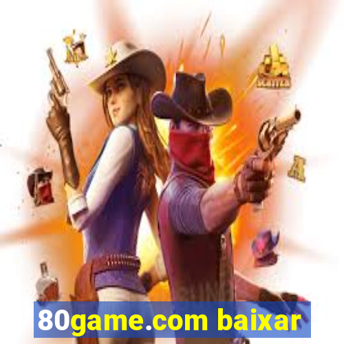 80game.com baixar