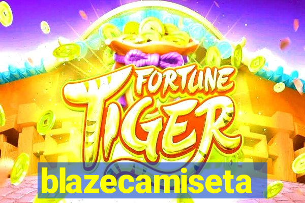 blazecamiseta