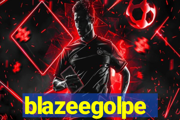 blazeegolpe