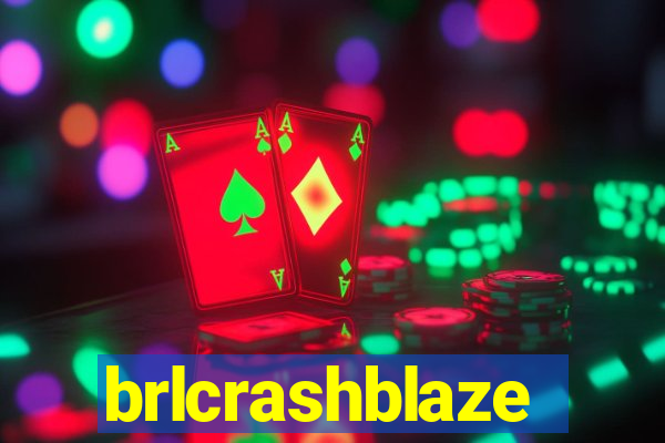 brlcrashblaze