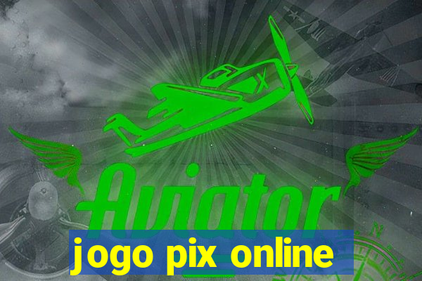 jogo pix online