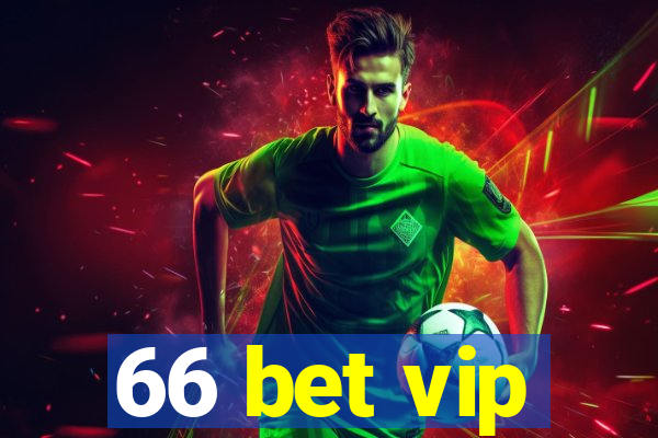 66 bet vip