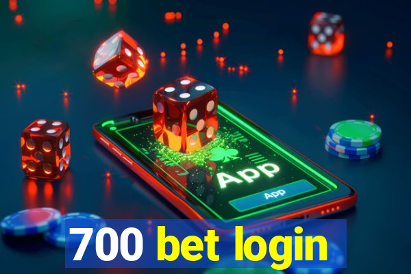 700 bet login