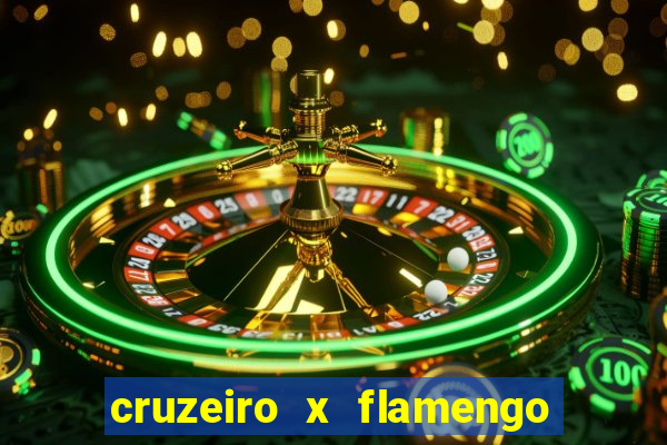 cruzeiro x flamengo ao vivo hd