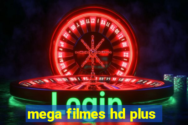 mega filmes hd plus