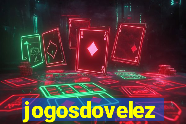 jogosdovelez