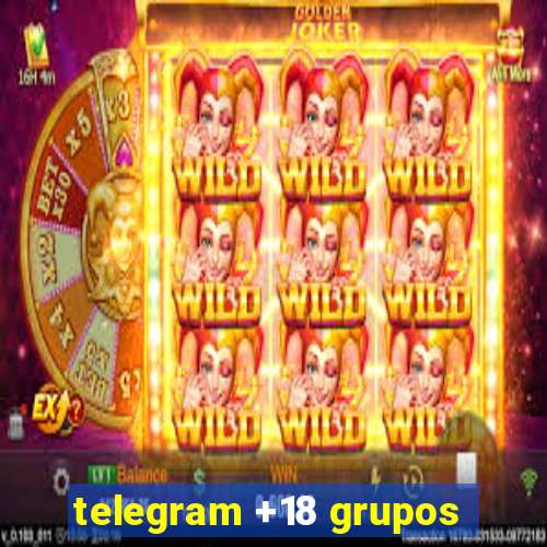 telegram +18 grupos