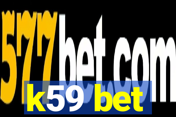 k59 bet