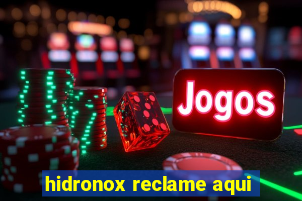 hidronox reclame aqui