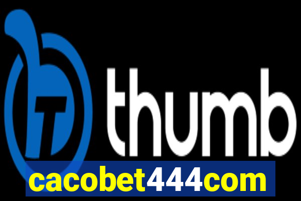 cacobet444com