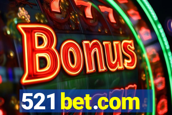 521 bet.com